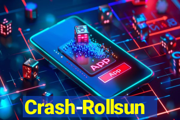 Crash-Rollsun