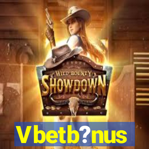 Vbetb?nus