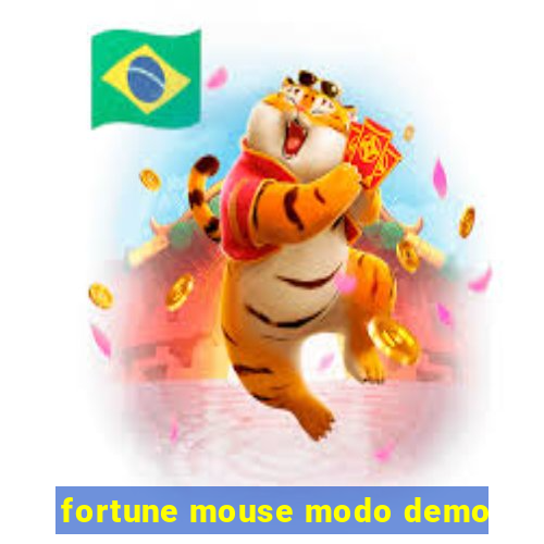 fortune mouse modo demo