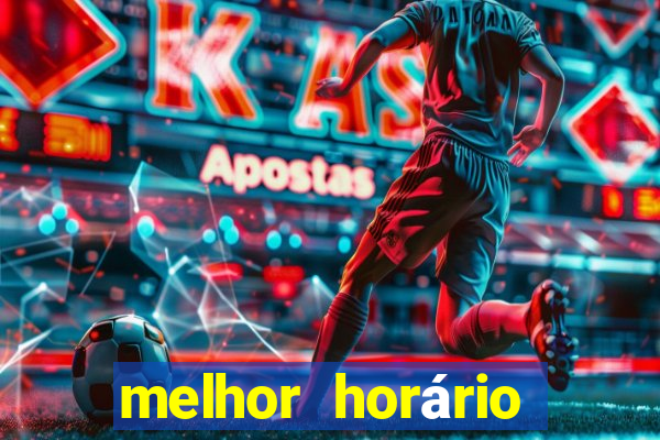 melhor horário para jogar fortune