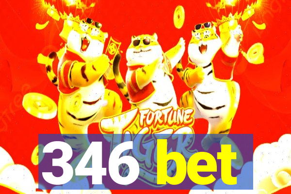 346 bet