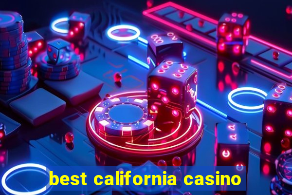 best california casino