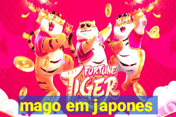 mago em japones