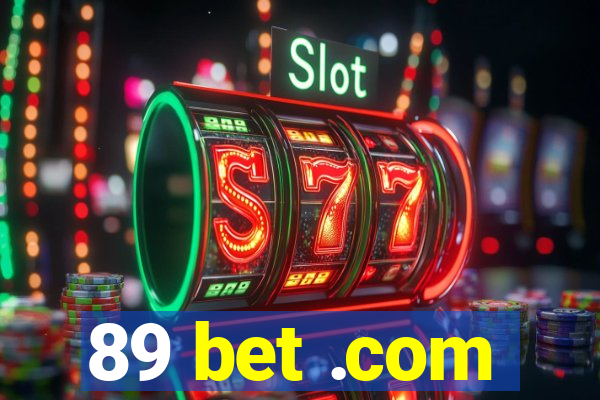 89 bet .com