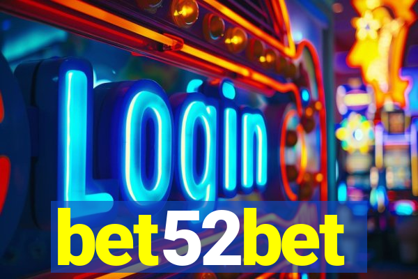 bet52bet