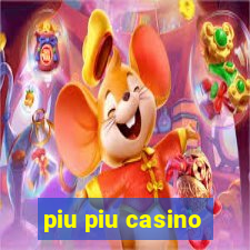 piu piu casino