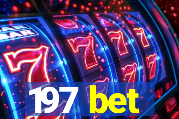 197 bet