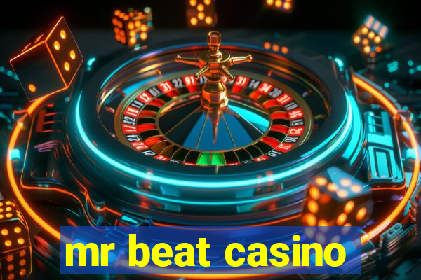 mr beat casino