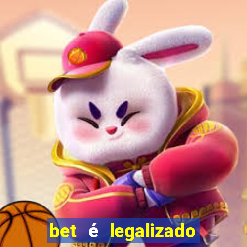 bet é legalizado no brasil