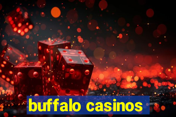 buffalo casinos