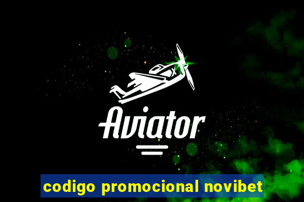 codigo promocional novibet