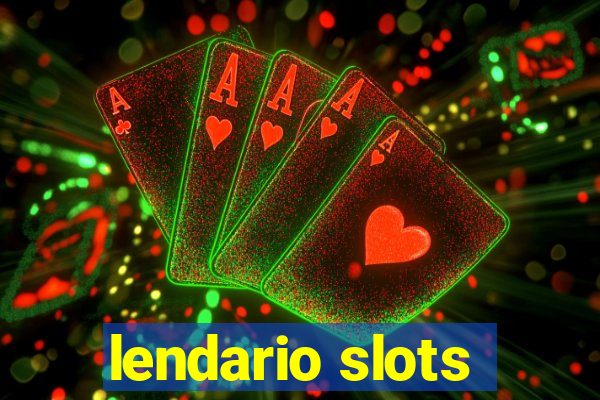 lendario slots