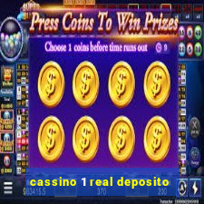 cassino 1 real deposito