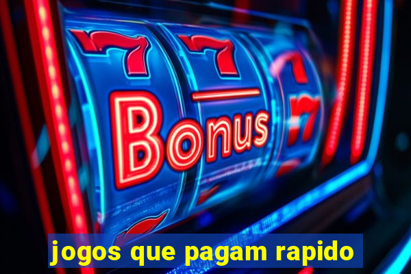 jogos que pagam rapido