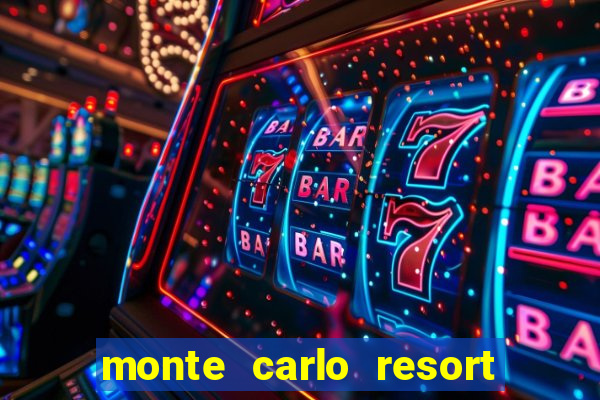 monte carlo resort and casino booking