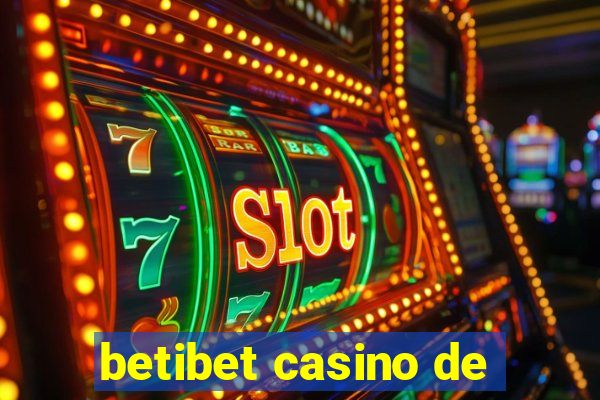 betibet casino de