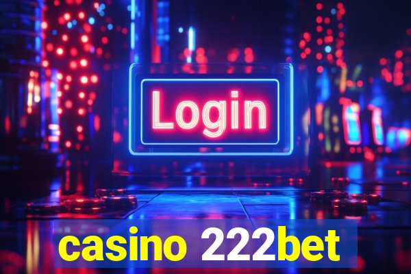 casino 222bet