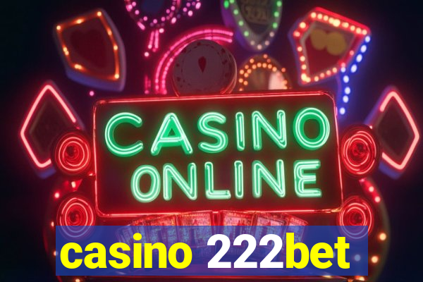 casino 222bet