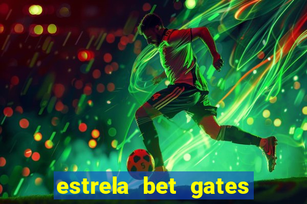 estrela bet gates of olympus