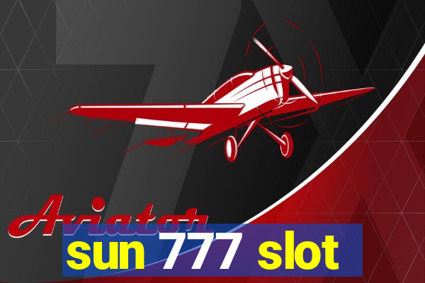 sun 777 slot