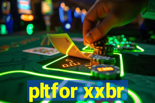 pltfor xxbr