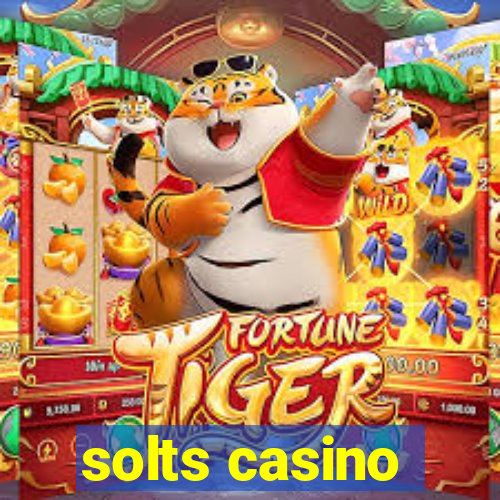 solts casino