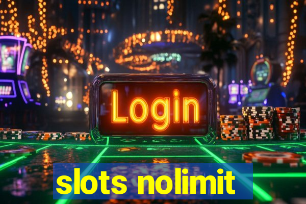 slots nolimit