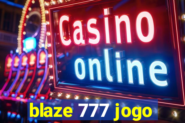 blaze 777 jogo