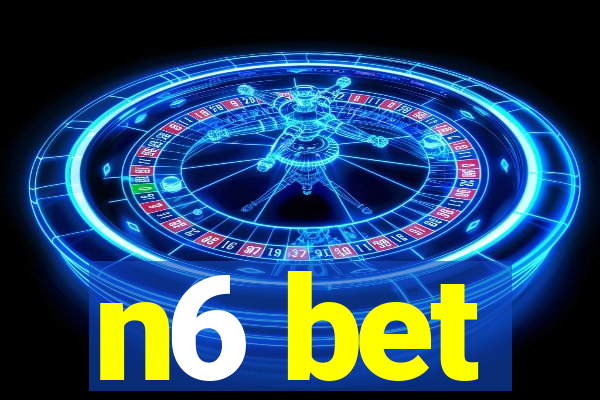 n6 bet