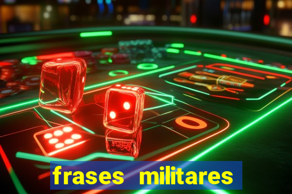 frases militares para status