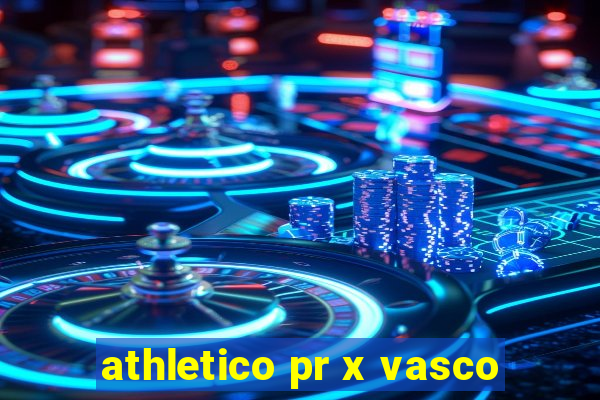 athletico pr x vasco