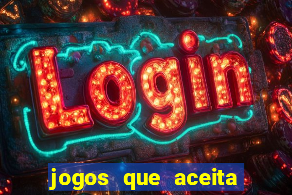 jogos que aceita cart?o de crédito