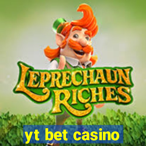 yt bet casino