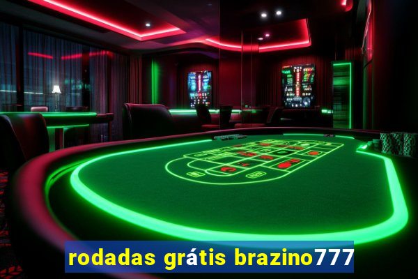 rodadas grátis brazino777