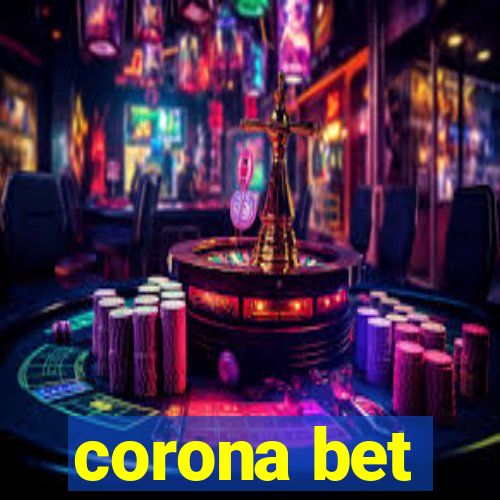 corona bet