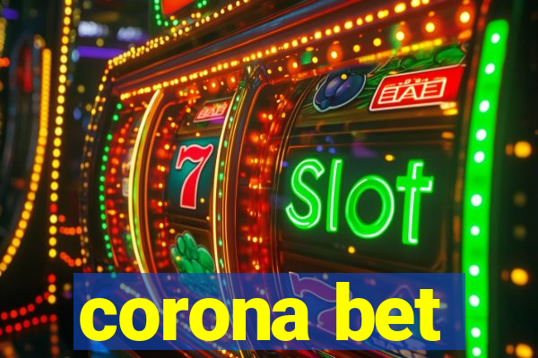 corona bet