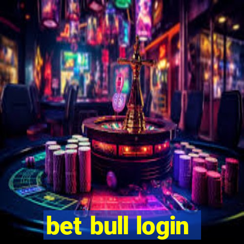 bet bull login