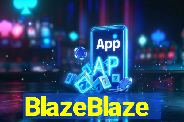 BlazeBlaze