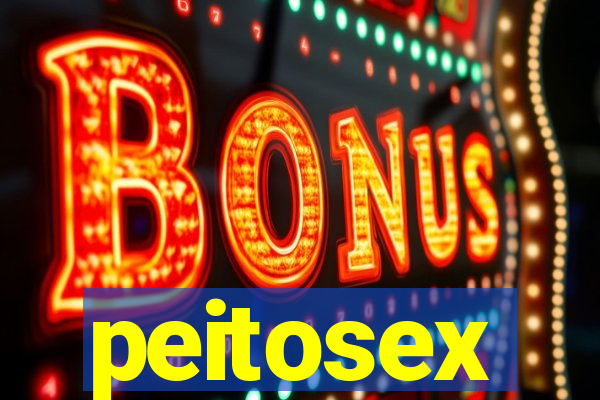 peitosex