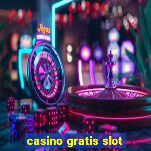 casino gratis slot