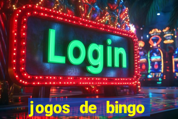 jogos de bingo dinheiro real