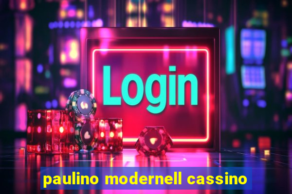 paulino modernell cassino