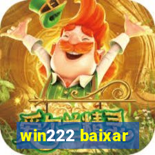 win222 baixar