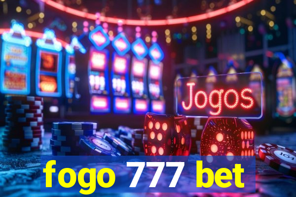 fogo 777 bet