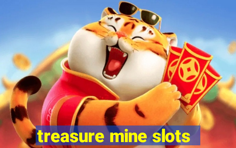 treasure mine slots