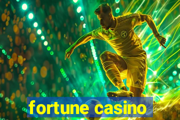 fortune casino