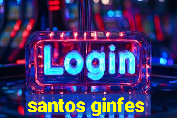 santos ginfes