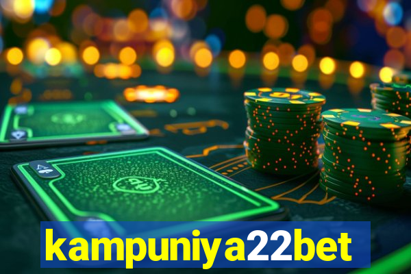 kampuniya22bet