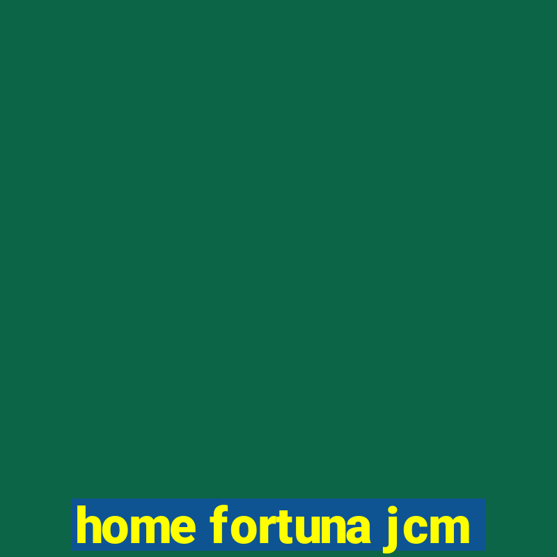 home fortuna jcm