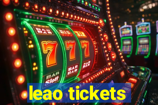 leao tickets